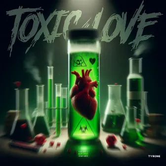 Toxic Love by Teriyaki Tyrone