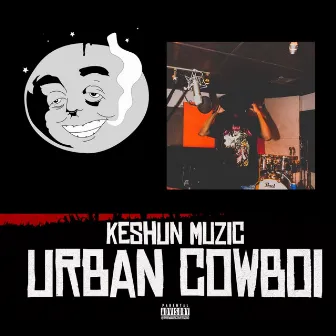 Urban Cowboy by Keshun Muzic