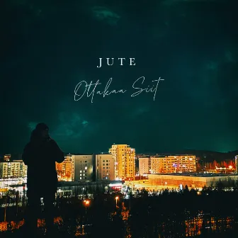 Ottakaa siit by Jute