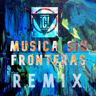 Musica Sin Fronteras (ReMix) by Wanz Dover