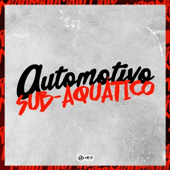 AUTOMOTIVO SUB-AQUÁTICO by 