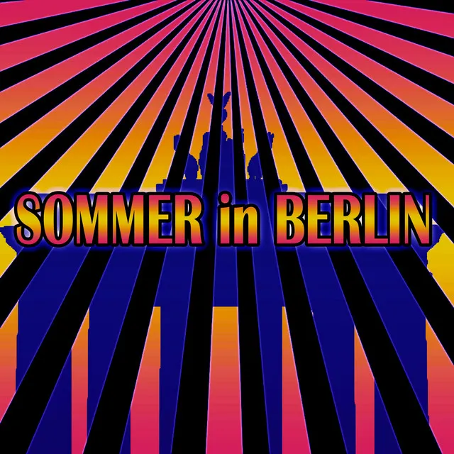 Sommer in Berlin - Andy Franklin Remix