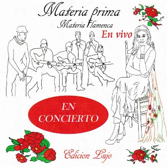 Materia Flamenca en Vivo: Edicion Lujo by Materia Prima