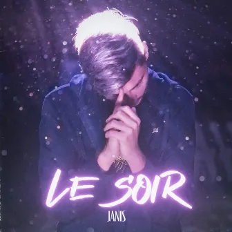 Le soir by Janis