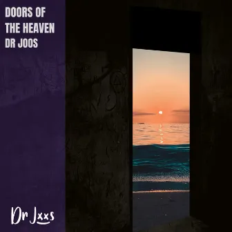 Doors of the Heaven by Dr Joos