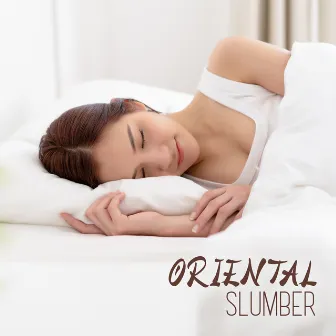 Oriental Slumber: Arabian Music for Sleep by Sanctuary of Silence