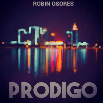 PRODIGO (PERDONAME) by Robin Osores LMP