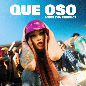 Que Oso by Snow Tha Product