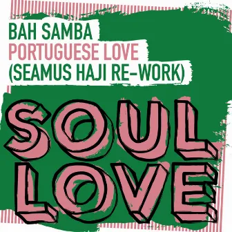 Portuguese Love by Bah Samba