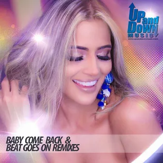 Baby Come Back / Beat Goes On (Remixes) by Alfonso Padilla