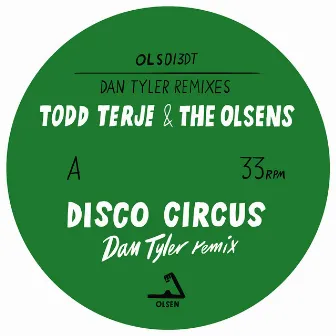 Disco Circus / Firecracker (Dan Tyler Remixes) by Dan Tyler