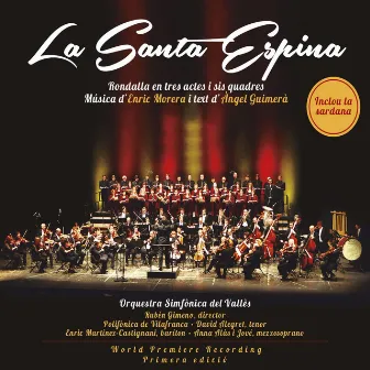 La Santa Espina by Orquestra Simfònica Del Vallès