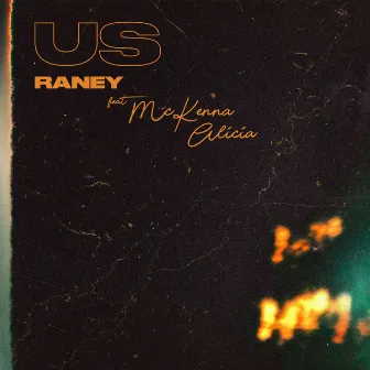 Us by Raney