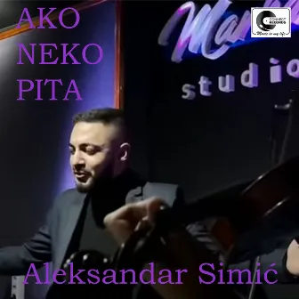 Ako neko pita (cover) by Aleksandar Simić