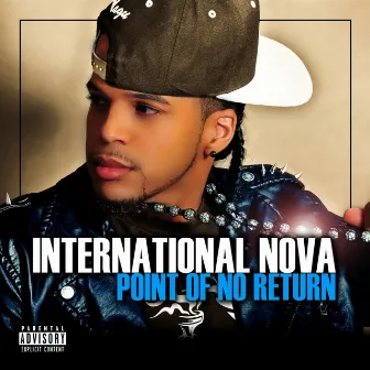 Point of No Return by International Nova, &