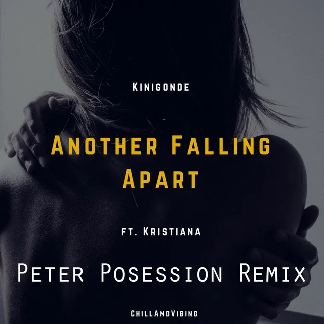 Another Falling Apart [Peter Posession Remix]