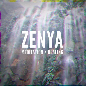 Meditation Healing Music by Zenya