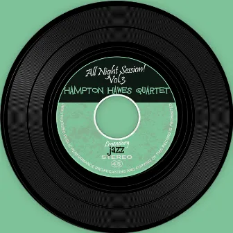 The Vinyl Masters: All Night Session! Vol.3 by Hampton Hawes Quartet