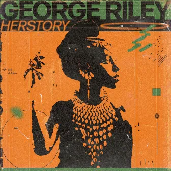 Herstory by George Riley