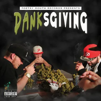 Danksgiving (Poetry Mouth Records Presents) by Kreativ Mihnd