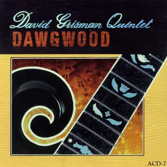 Dawgwood by DAVID GRISMAN QUINTET