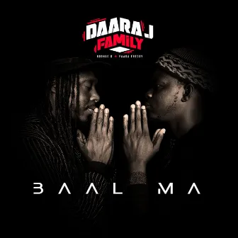 Baal Ma by Daara J Family