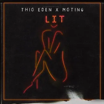 Lit by Thio Eden