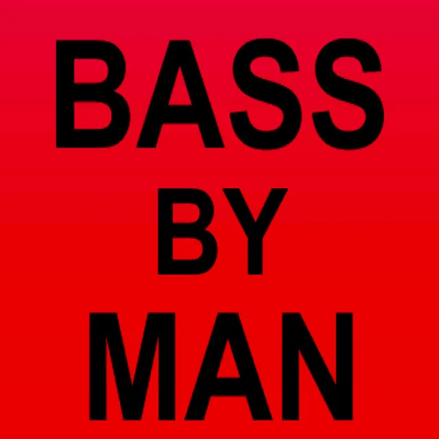 Bass By Man