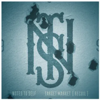 Target Market [RECOIL] by Notes To Self