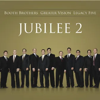 Jubilee Two by Booth Brothers