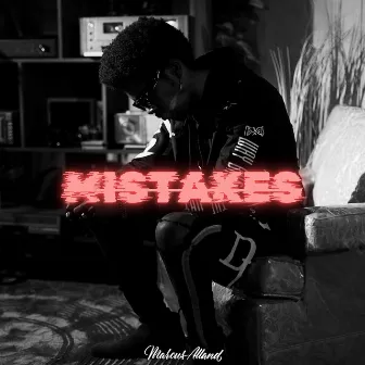 Mistakes by Marcus Alland