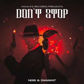 Don`t Stop by Diamant