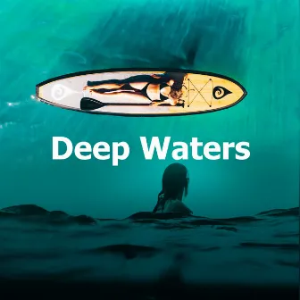 Deep Waters by Water Sounds FX