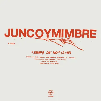 Temps de no by Junco y Mimbre