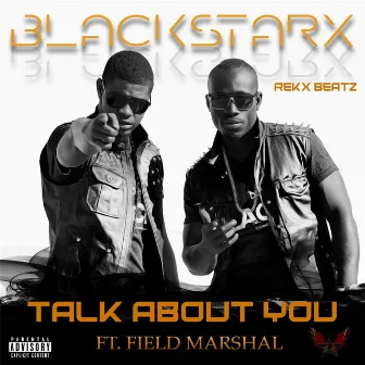 Talk About You by Blackstarx