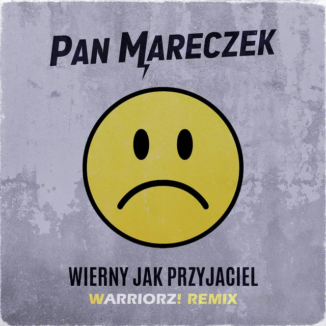 Wierny Jak Przyjaciel - Warriorz! Classic Extended Remix