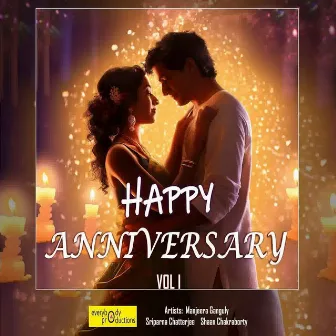 Happy Anniversary, Vol. 1 by Shaan Chakraborty