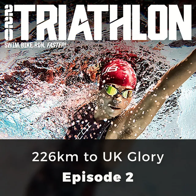 Chapter 7 - 226 km to UK Glory - 220 Triathlon, Episode 2