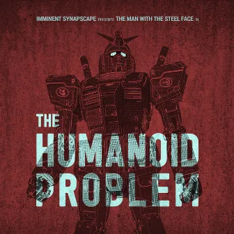 The Humanoid Problem by Synapscape