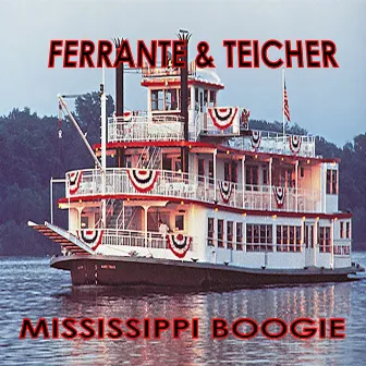 Mississippi Boogie by Ferrante & Teicher