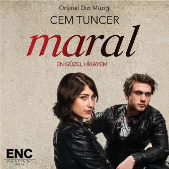 Maral En Güzel Hikayem by Cem Tuncer