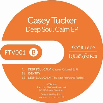 Deep Soul Calm EP by Casey Tucker