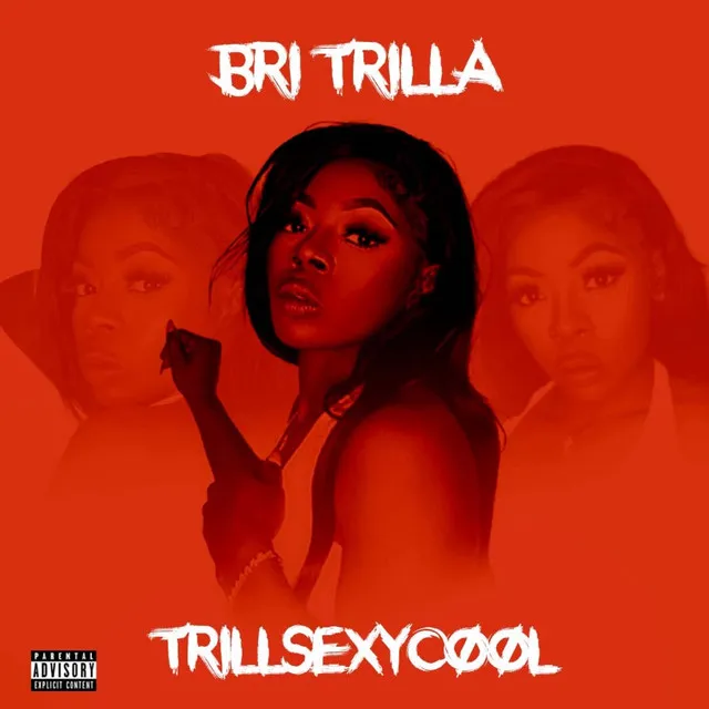 Trill Sexy Cool