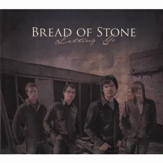 Letting Go by Bread of Stone