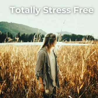 Totally Stress Free by Chill Coffeehouse Drip