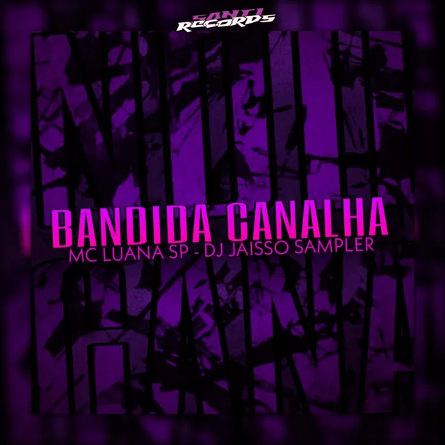 Bandida Canalha