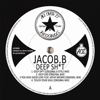 Deep Sh*t by Jacob B