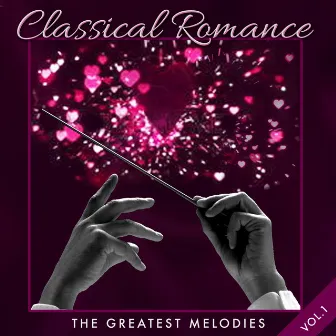 Classical Romance: The Greatest Melodies (Volume 1) by Nicholas York