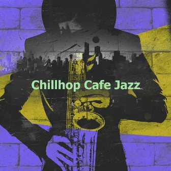 Chillhop Cafe Jazz by Unknown Artist