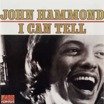 I Can Tell by John Hammond